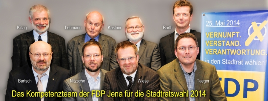 Hier ist das Kompetenzteam der FDP Jena für die Stadtratswahl 2014!
